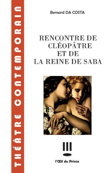 [9782351051368] Rencontre de Cléopâtre et de la reine de Saba