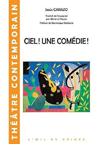 [9782351051474] Ciel une comédie !