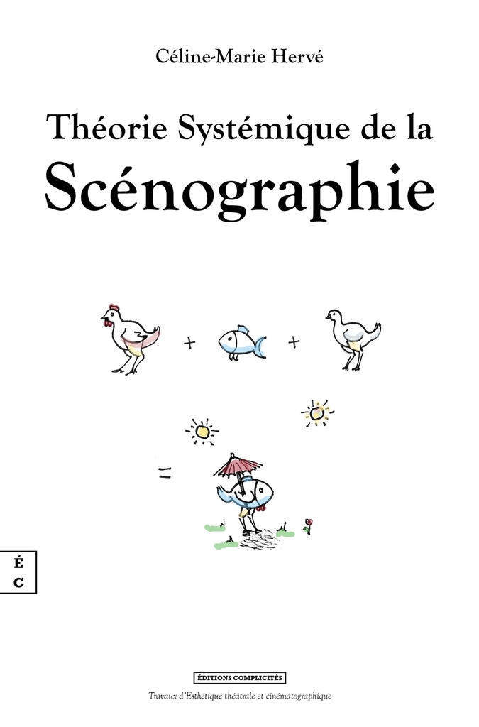 [9782351206140] Théorie systémique de la scénographie