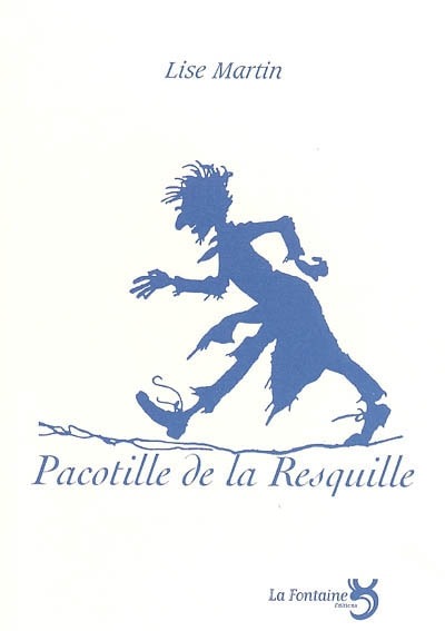 [9782353610648] Pacotille de la resquille : pièce pour comédiens et marionnettes