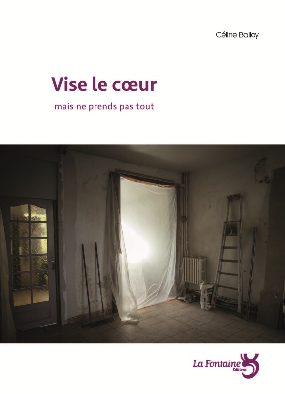 [9782353610662] Vise le coeur mais ne prends pas tout
