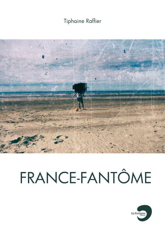 [9782353610686] France-fantôme