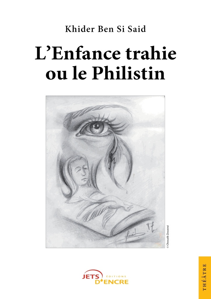 [9782354851095] L'Enfance trahie ou le Philistin