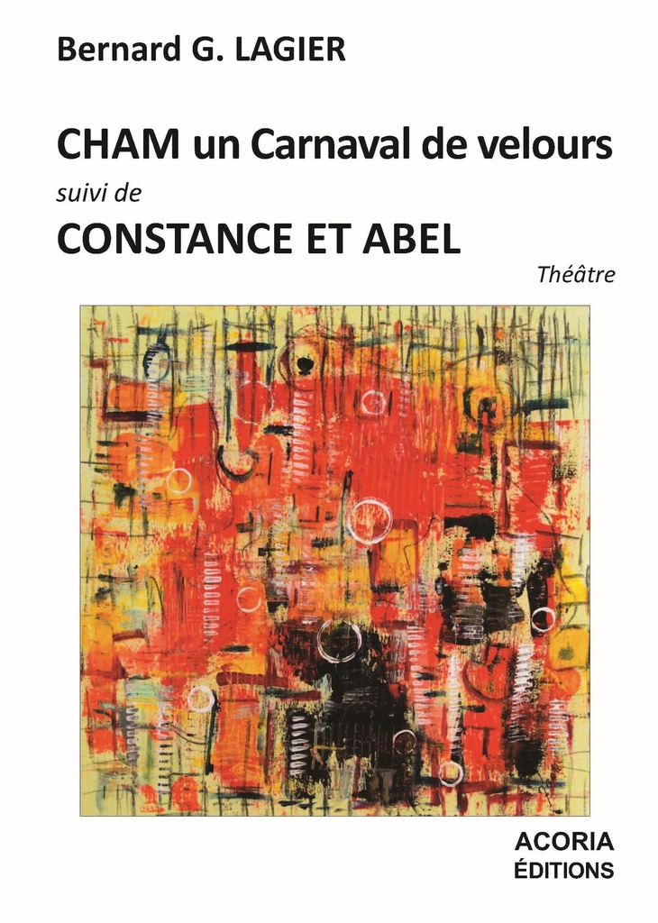 [9782355722233] Cham un carnaval de velours suivi Constance et Abel