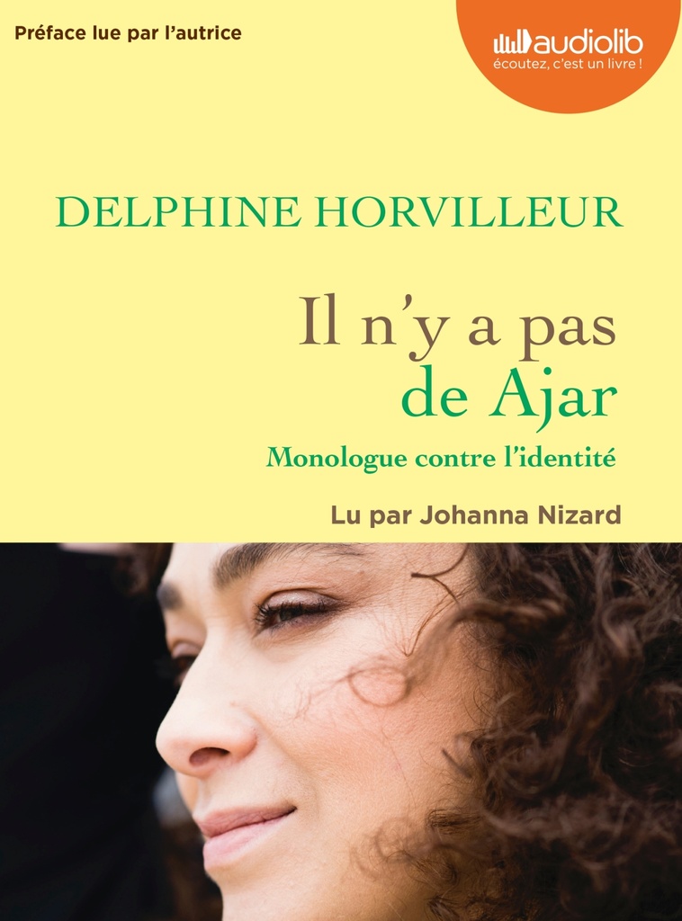 [9791035413484] Il n'y a pas de Ajar : monologue contre l'identité