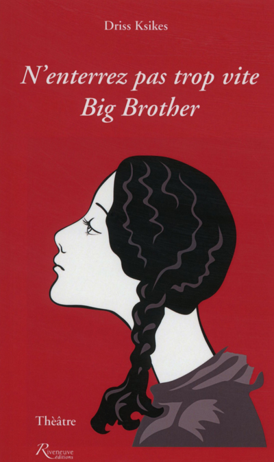 [9782360132157] N'enterrez pas trop vite Big Brother