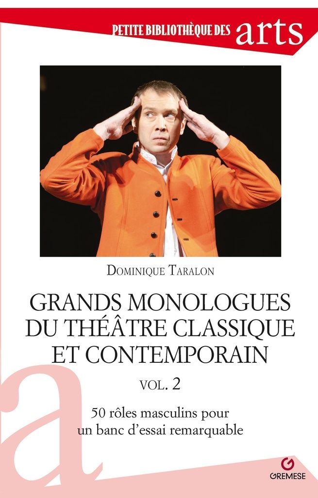 [9782366772913] Grands monologues du théâtre classique et contemporain vol. 2