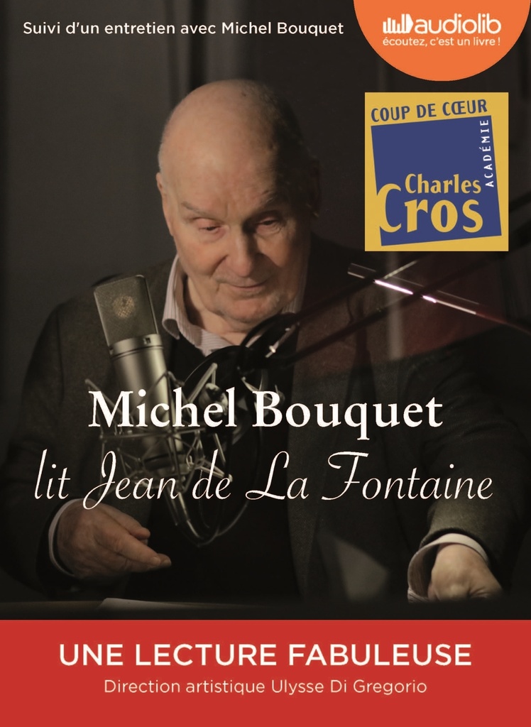 [9782367629285] Michel Bouquet lit Jean de La Fontaine - Sélection de Fables et extrait du Songe de Vaux