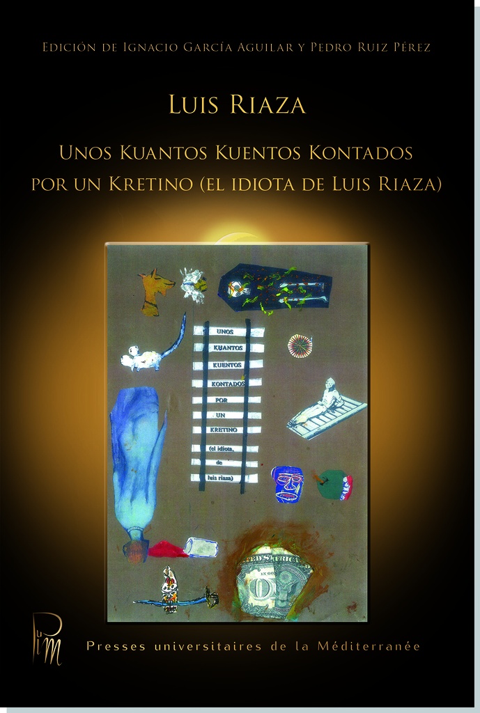 [9782367811994] Luis RIAZA - Unos kuantos  kuentos Kontados por un Kretino (el idiota de Luis Riaza)