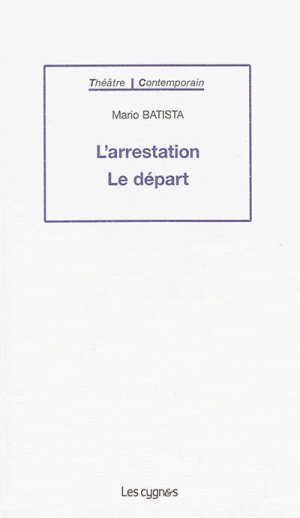 [9782369442127] L'ARRESTATION LE DEPART
