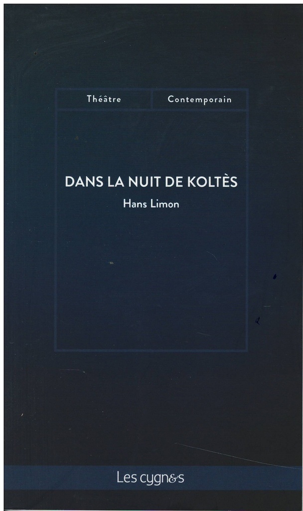 [9782369443087] Dans la nuit de Koltès