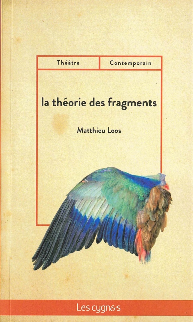 [9782369443933] LA THEORIE DES FRAGMENTS