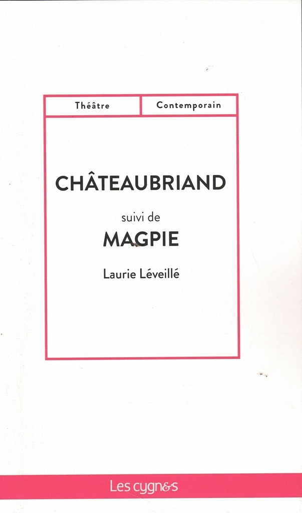 [9782369444275] CHATEAUBRIAND SUIVI DE MAGPIE