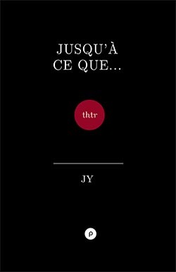 [9782371775183] Jusqu'à ce que ...