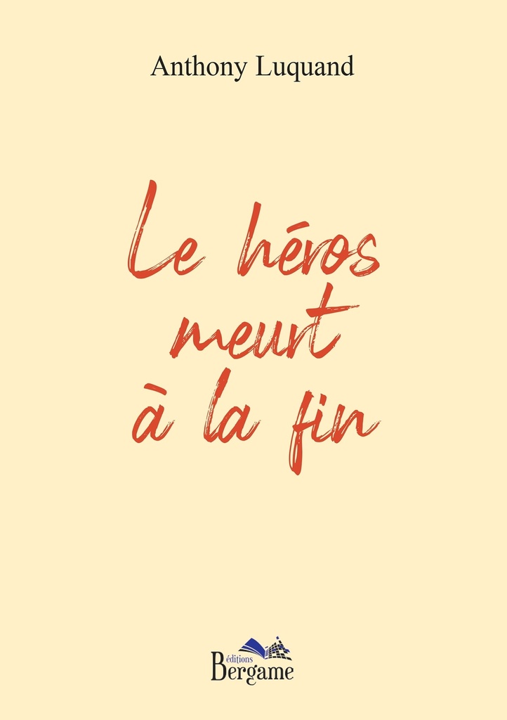 [9782372862486] Le héros meurt à la fin