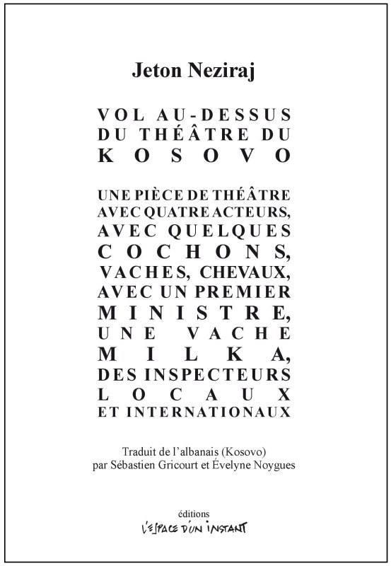 [9782375720233] Vol au-dessus du théâtre du Kosovo / une pièce de théâtre avec 4 acteurs