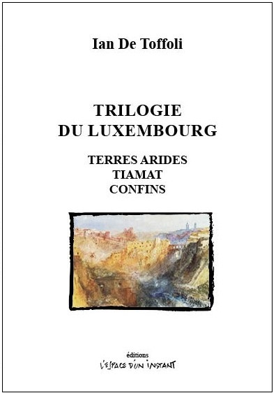 [9782375720431] Trilogie du Luxembourg