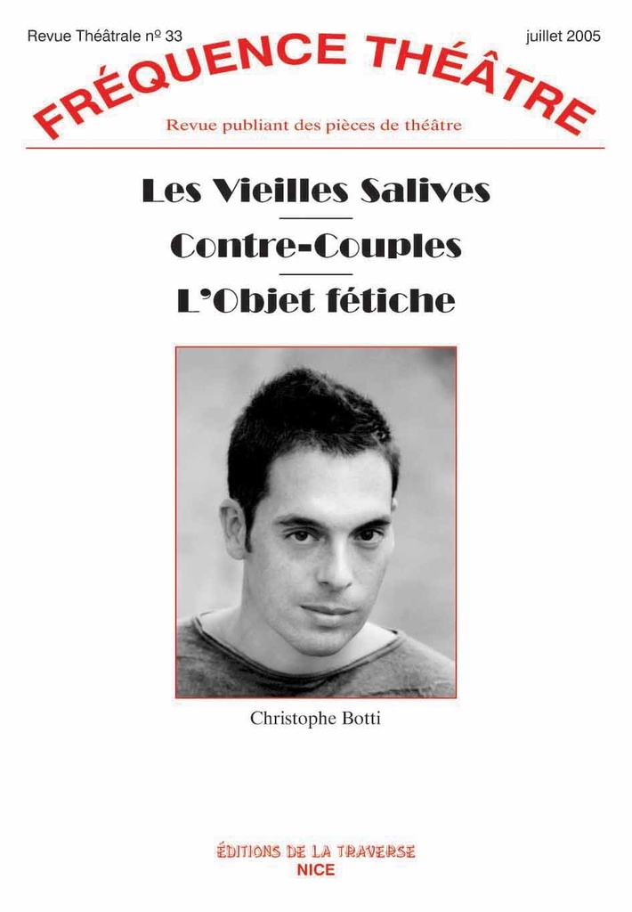 LES VIEILLES SALIVES - CONTRE-COUPLES - L'OBJET FETICHE