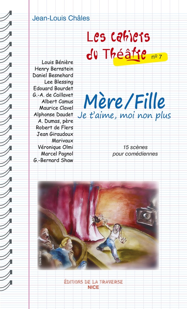 [9782376050674] LES CAHIERS DU THEATRE Nº 7 - MERE FILLE