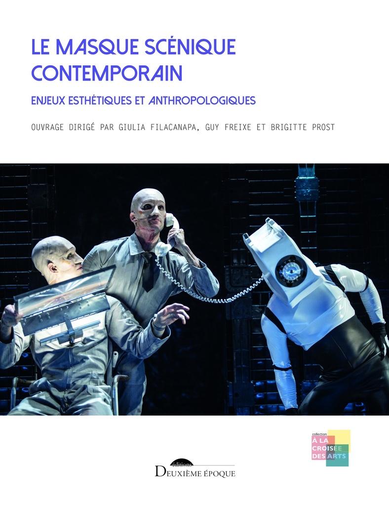 Le masque scénique contemporain