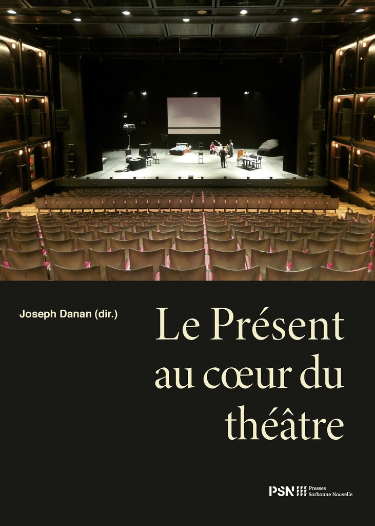[9782379060915] Le Présent au cœur du théâtre