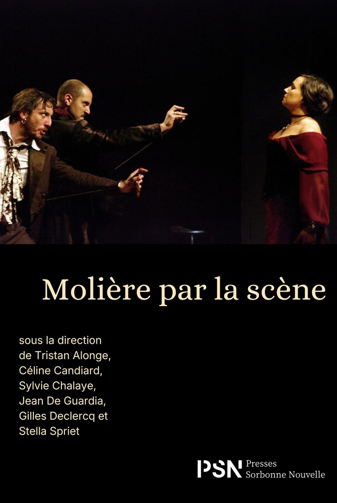 [9782379061660] Molière par la scène.