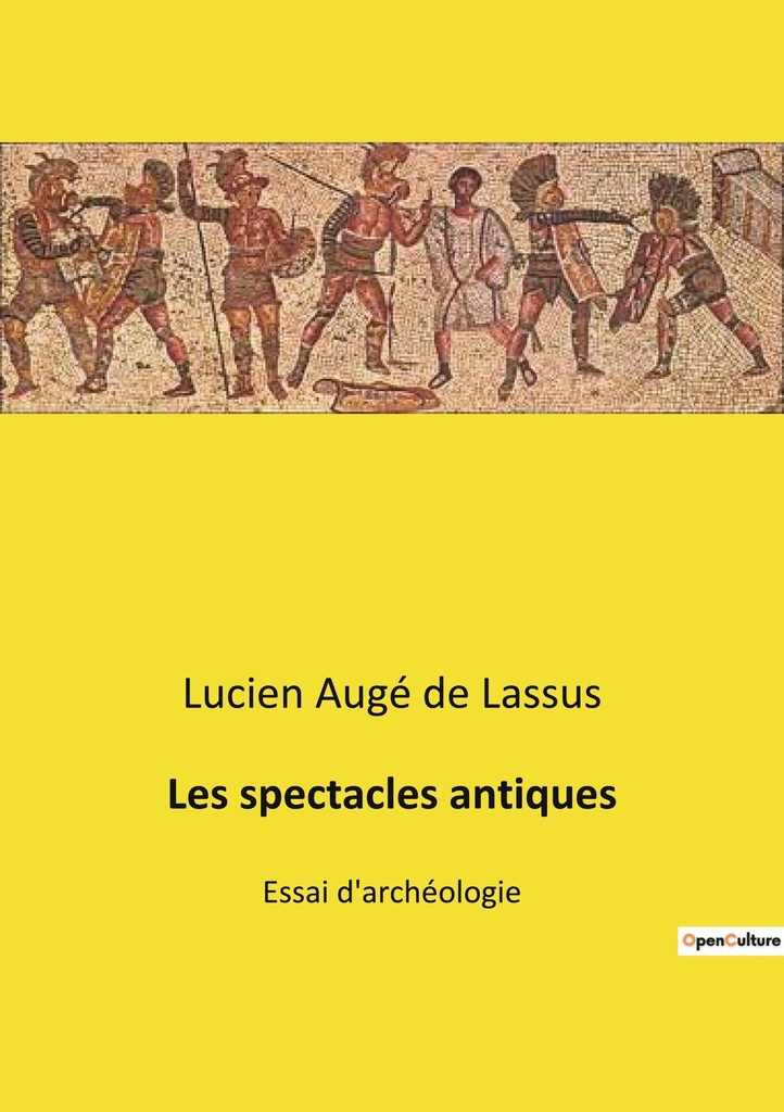 [9782385087807] Les spectacles antiques