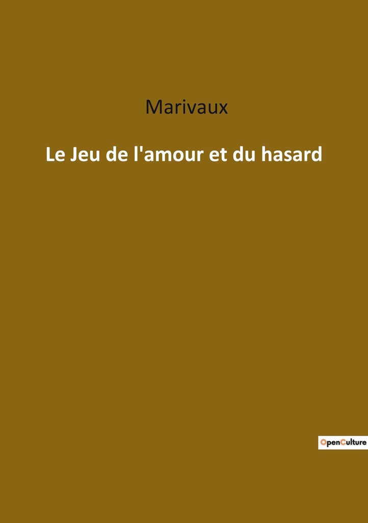 [9782385089955] Le Jeu de l'amour et du hasard