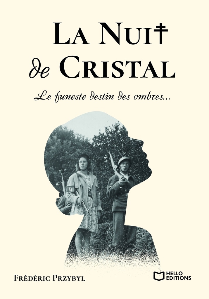 [9782386279812] La Nuit de Cristal - Le funeste destin des ombres...