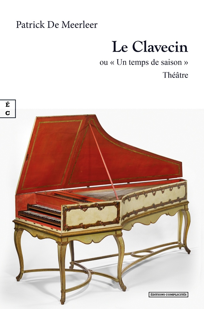 [9782386471506] LE CLAVECIN OU   UN TEMPS DE SAISON