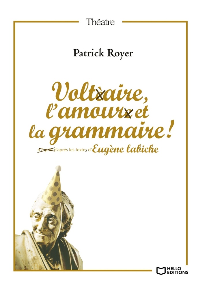 [9782386739330] Voltaire, l'amour et la grammaire
