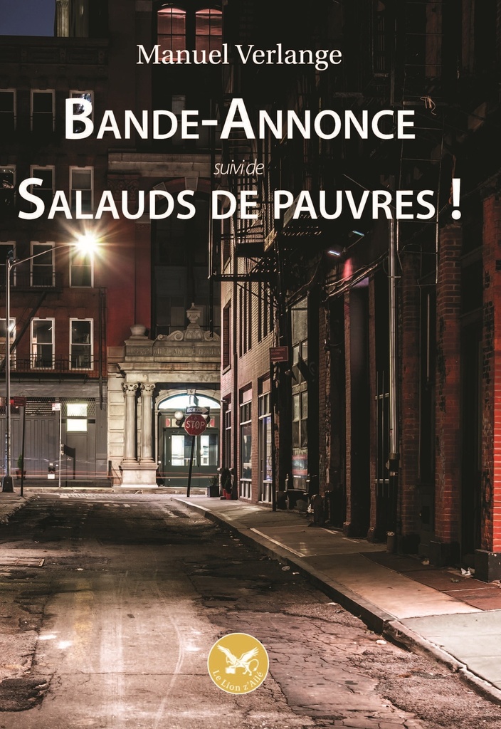 BANDE ANNONCE suivi de SALAUDS DE PAUVRE !