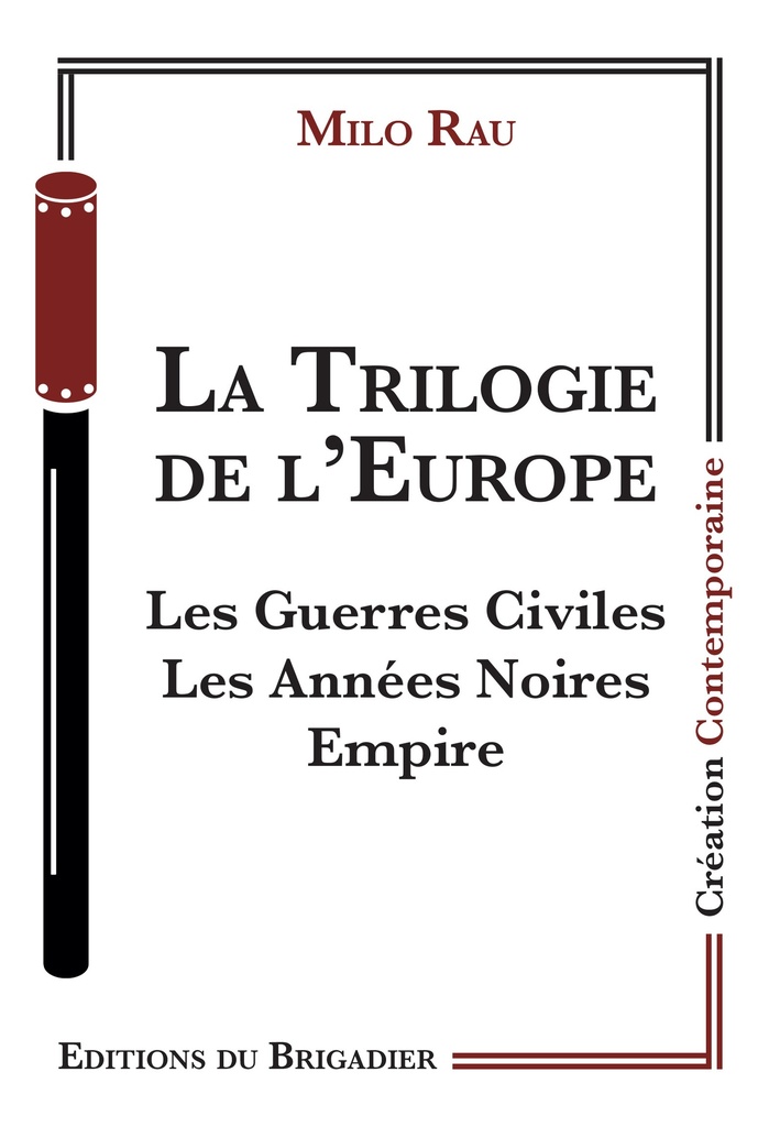 [9782487987159] La Trilogie de l'Europe (Les Guerres Civiles - Les Années Noires - Empire)
