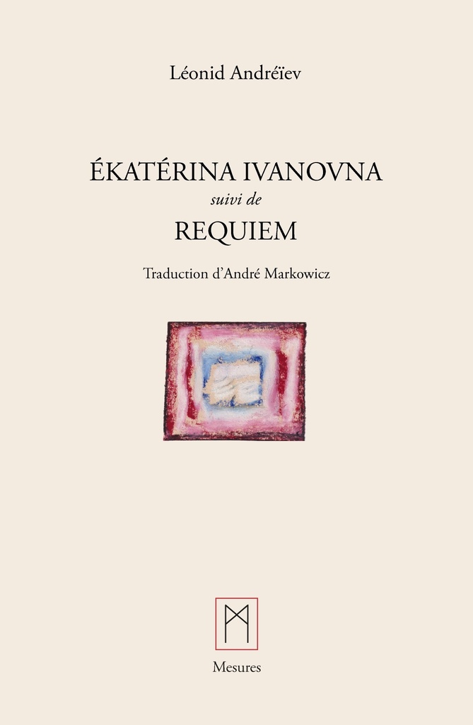 [9782490982110] Ekatérina Ivanovna, suivi de Requiem