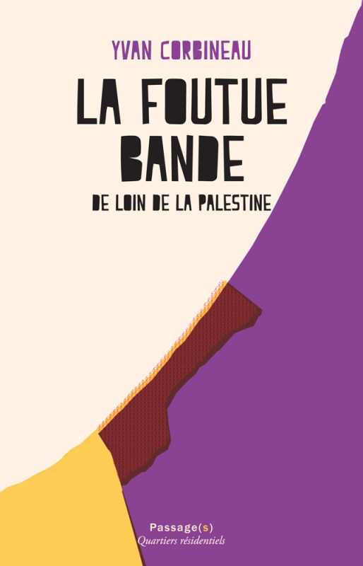 [9782492986031] La foutue bande