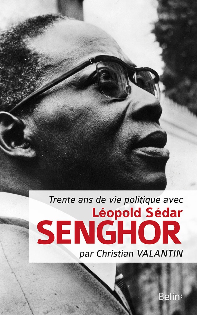 [9782701196657] Trente ans de vie politique avec Léopold Sédar Senghor
