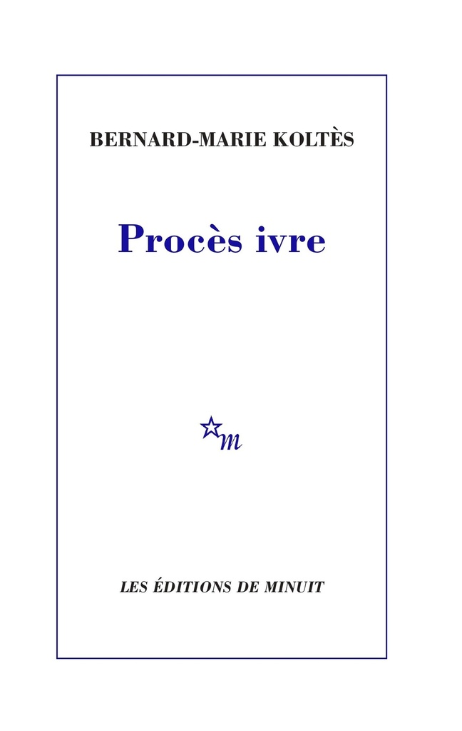 [9782707317537] Procès ivre