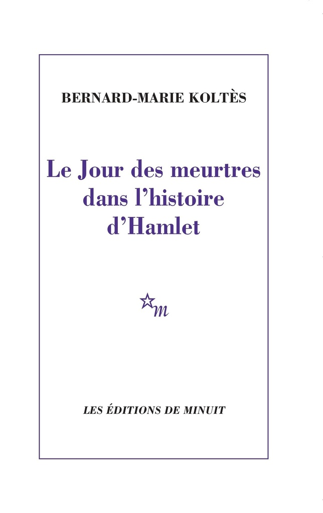 [9782707319678] Le jour des meurtres dans l'histoire d'Hamlet