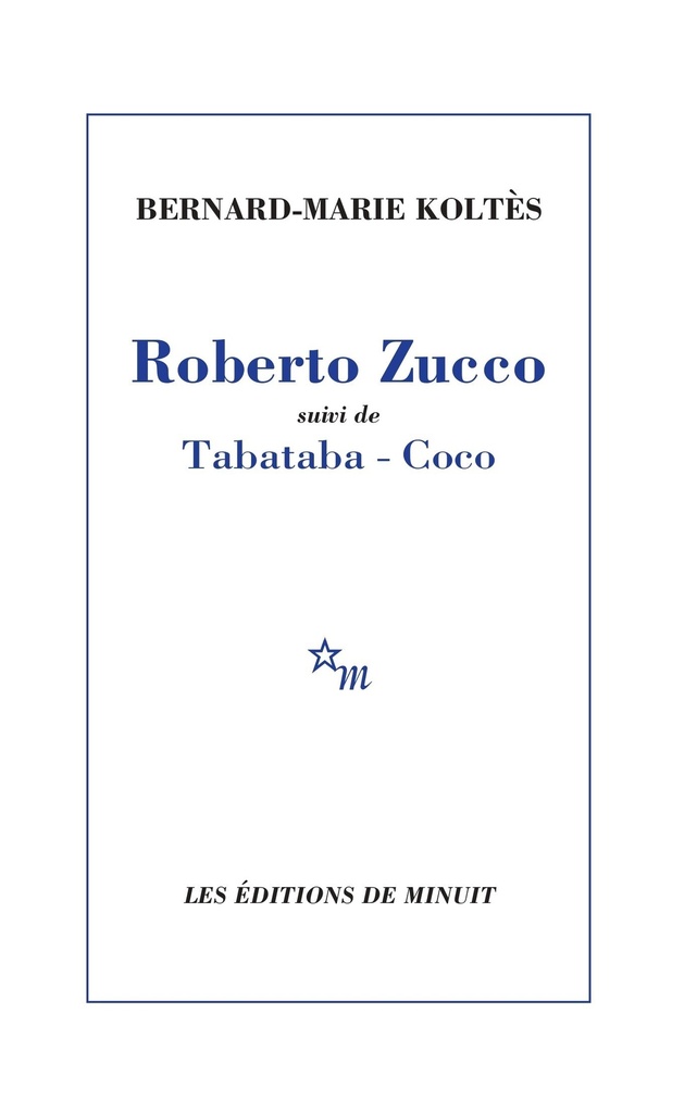 Roberto Zucco suivi de Tabataba - Coco