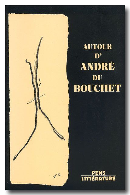 Autour d'André du Bouchet