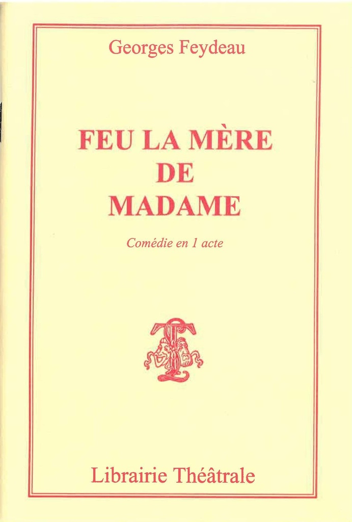 Feu la mère de madame