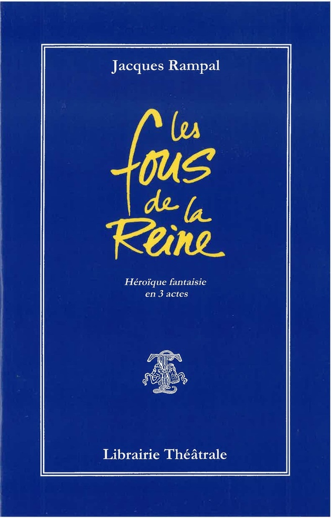 Les Fous de la reine