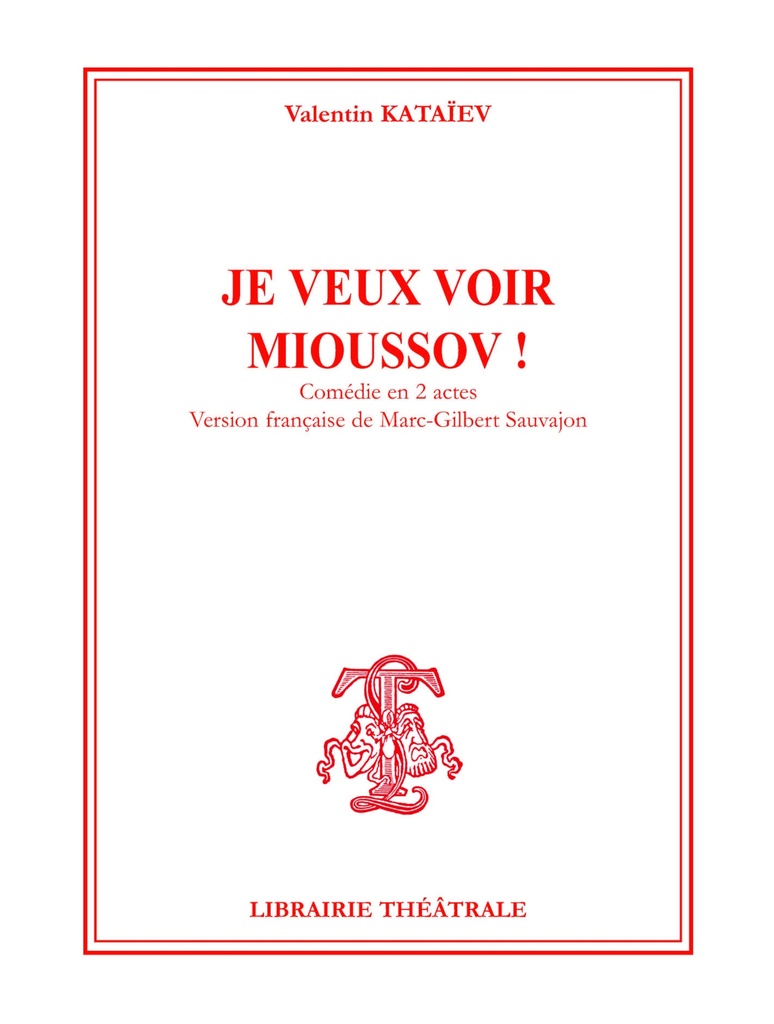 [9782734905172] Je veux voir Mioussov !
