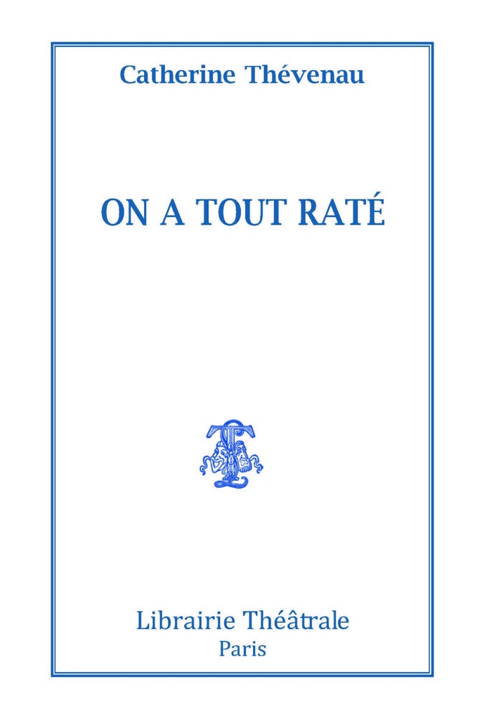 On a tout raté