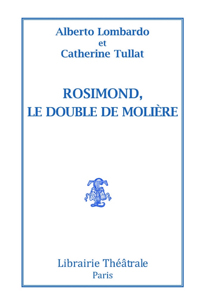 [9782734905387] Rosimond, le double de Molière