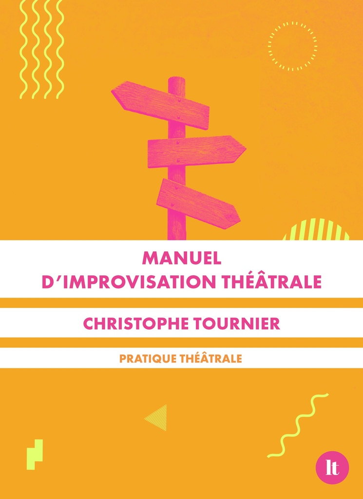[9782734907190] Manuel d'improvisation théâtrale