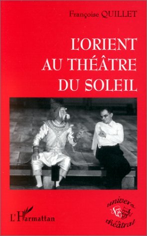 [9782738479204] L'ORIENT AU THEÂTRE DU SOLEIL