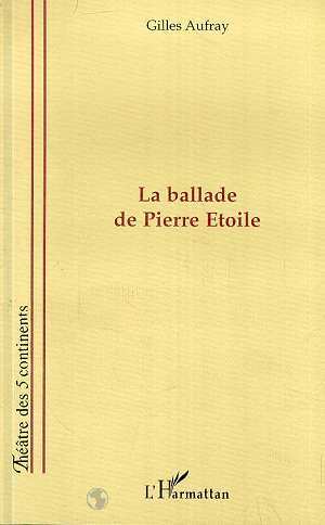 [9782738479693] LA BALLADE DE PIERRE ETOILE