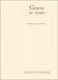 [9782742704040] Gibiers du temps