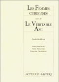 [9782742704163] Les femmes curieuses, suivi de : Un véritable ami